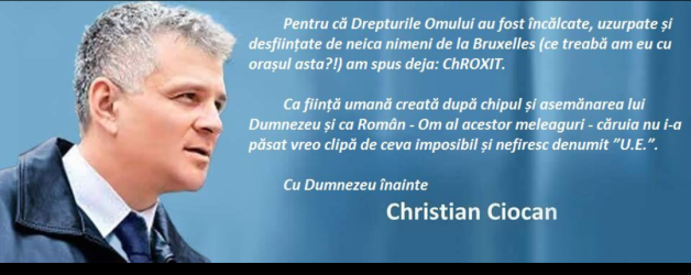 Christian Ciocan vrea să ieșim din UE. Și eventual să intrăm în Rusia sau, și mai bine, să intre rușii la noi