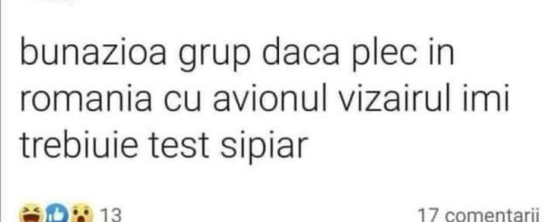 Ar trebui să se dea dictare la intrarea în țară, fiindcă unii intră doar cu „test sipiar” și nu e suficient