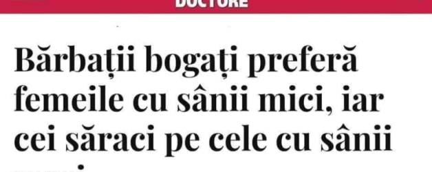 Sărakilor! Spuneți drept: nu e așa că vă rugați în fiecare seară la culcare să nu vă treziți dimineața bogați?