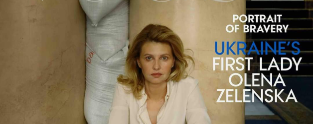 Olena Zelenska, soția lui Zelenski, pe coperta revistei Vogue, cu titlul „Portrait of Bravery”. Urmează și contorsionista lui Putin pe coperta revistei Șoimii Patriei, cu titlul „Portrait of Davai ceas”