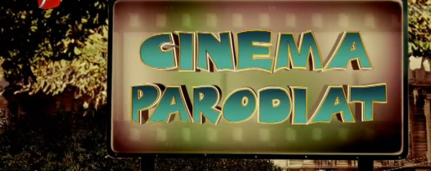 Cinema Parodiat – 18 Martie 2015