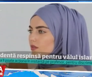 Studenta respinsa pentru valul islamic – 08.11.2017